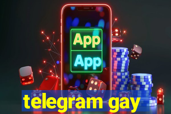 telegram gay